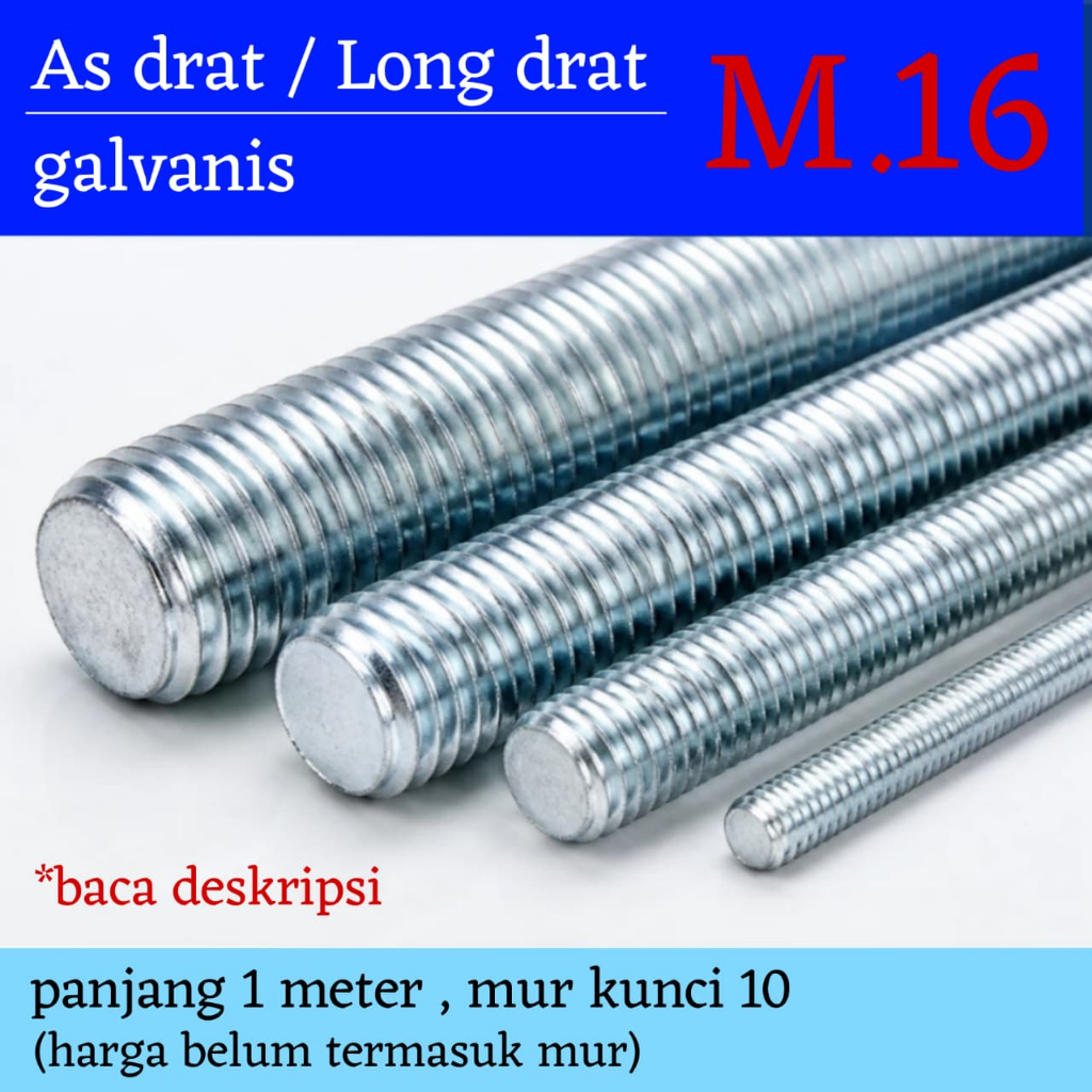 Asdrat M16 galvanis / Long drat M16 galvanis (mur kunci 24) - Harga per batang