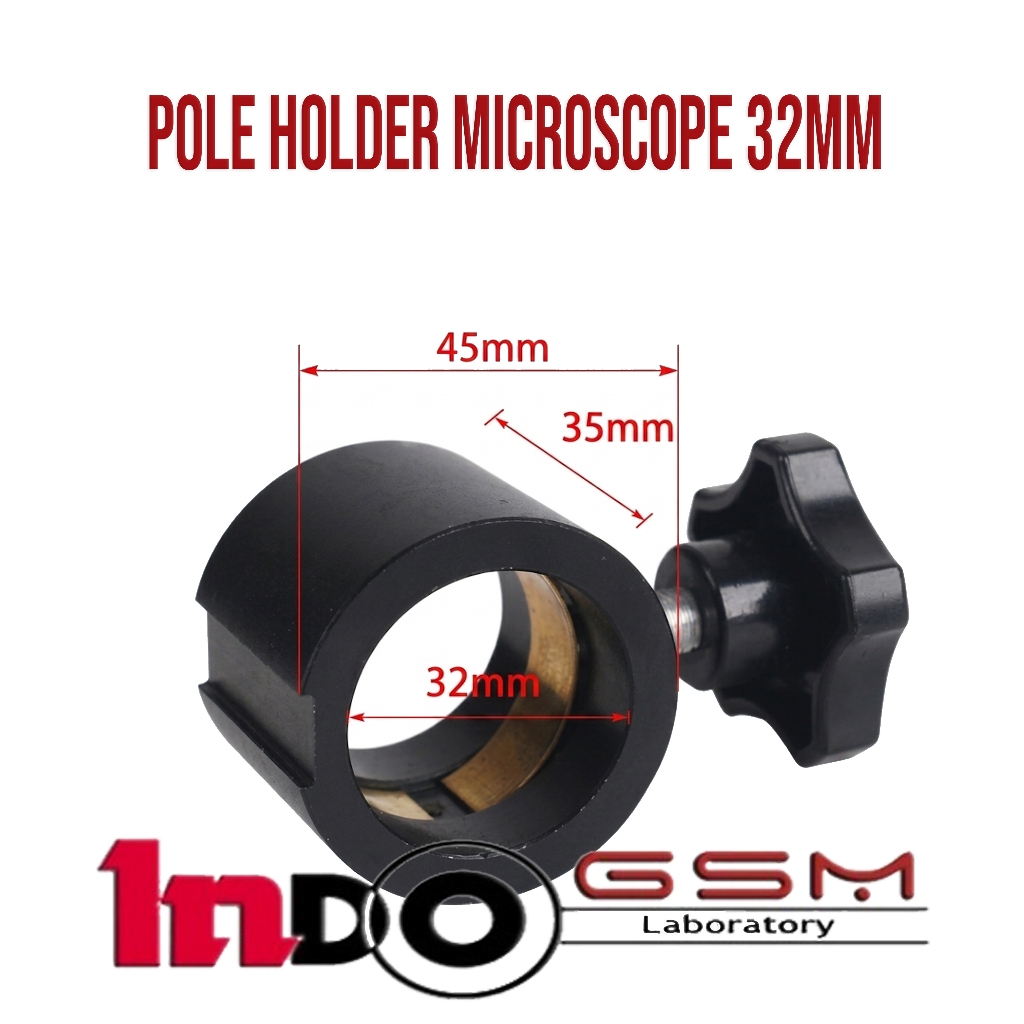 Pole Holder Microscope 32mm - Pernahan Tiang Microscope