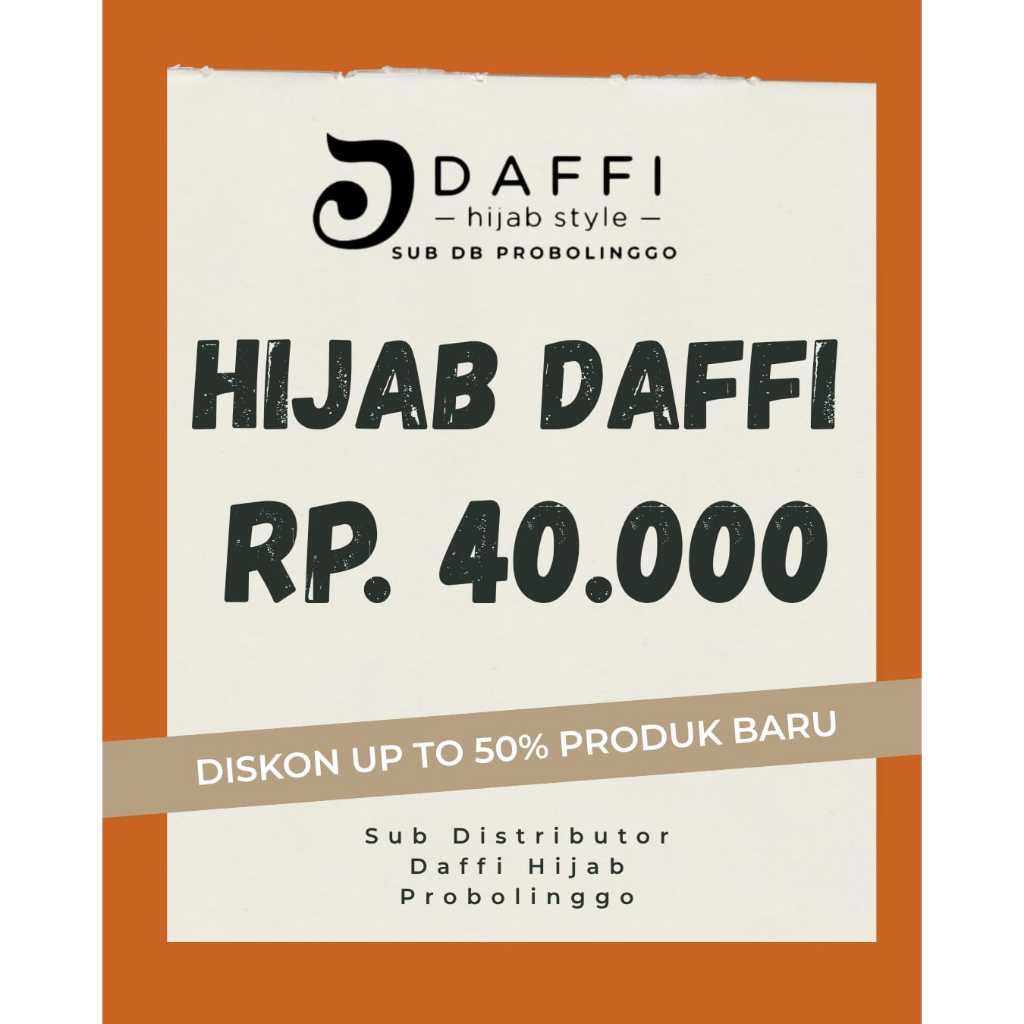 PROMO DAFFI HIJAB SERBA 40 RIBU