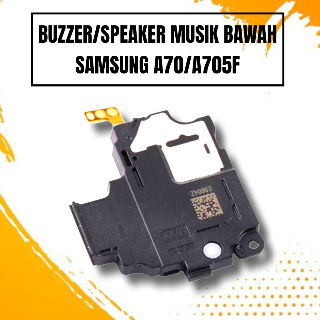 BUZER SPEAKER MUSIK BAWAH SAMSUNG A70/A705F