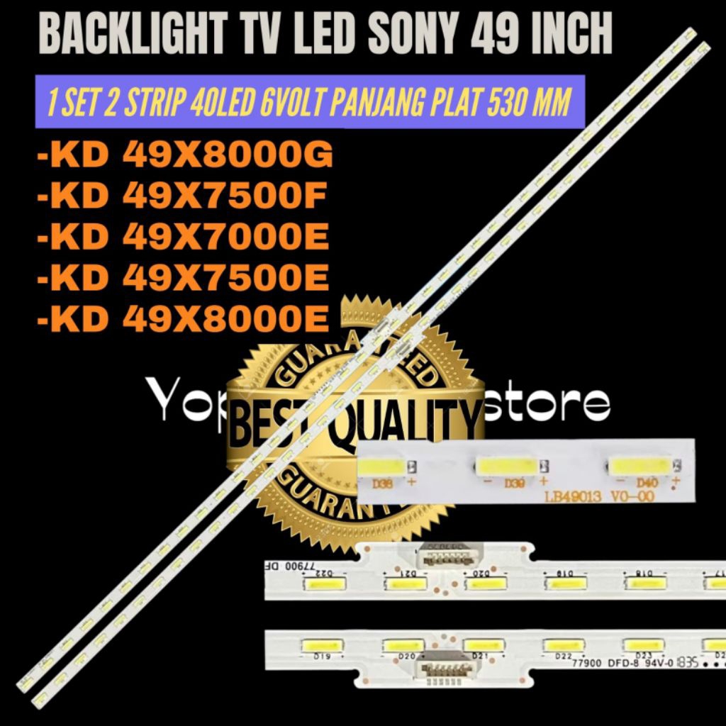 BACKLIGHT TV LED SONY 49 INCH KD-49X8000G- KD-49X7500F- KD-49X7000E- KD-49X7500E BACKLIGHT TV LED SO