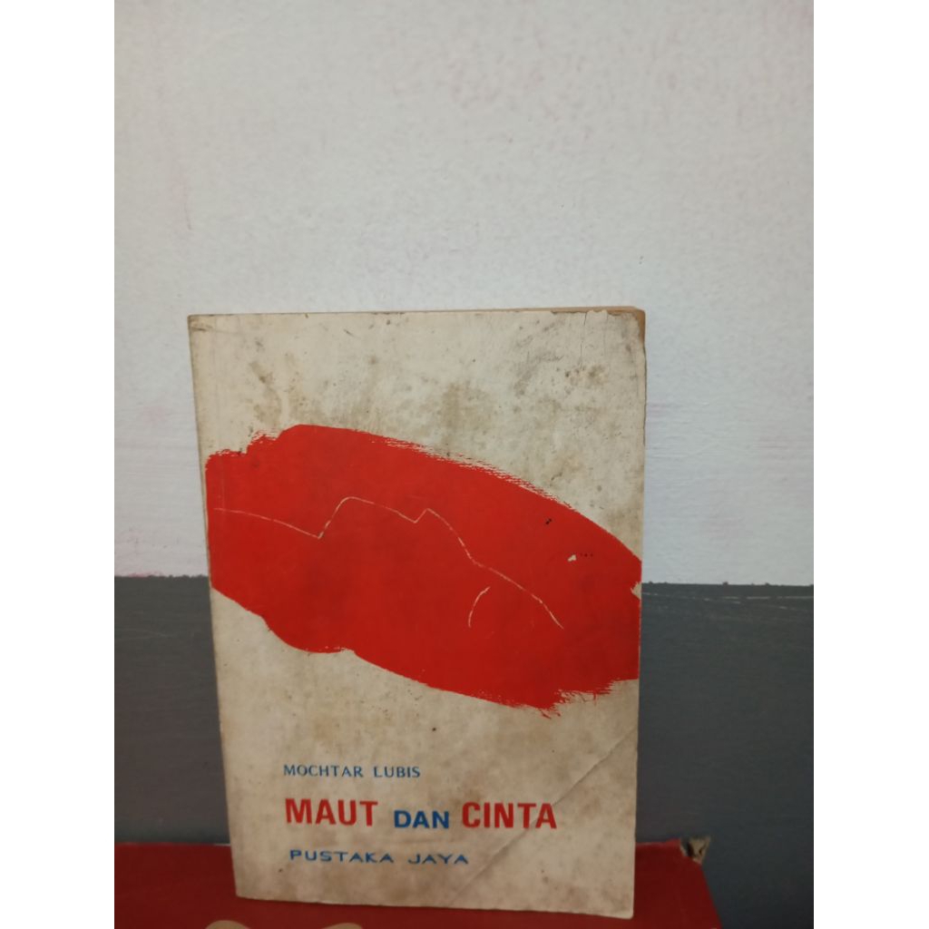 Maut dan cinta - Mochtar Lubis
