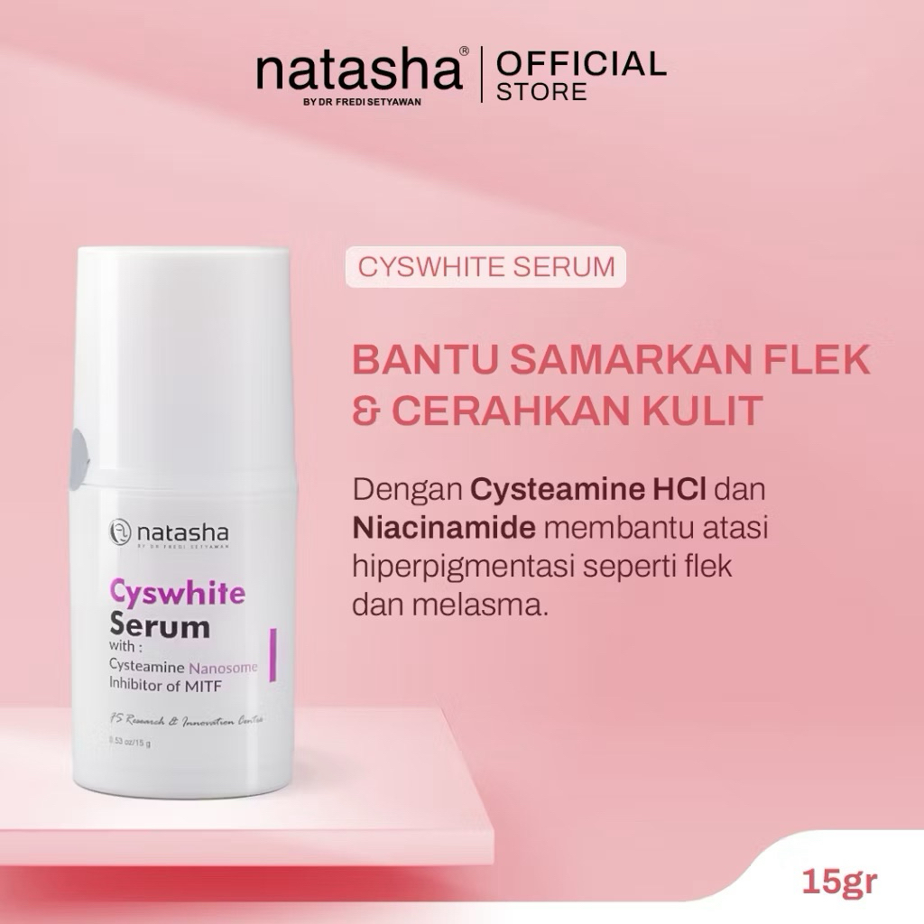 Natasha CysWhite Serum by dr. Fredi Setyawan - Essence 15gr Mencerahkan & Mengatasi Hiperpigmentasi 