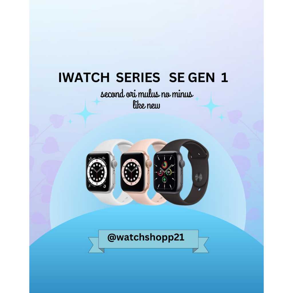 Apple Watch/iWatch Second Series SE 1 40mm/44mm 100% Original Garansi Ex Internasional