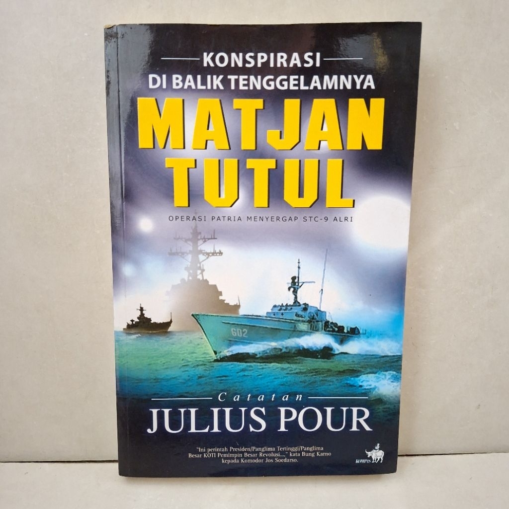 Buku Konspirasi Di Balik Tenggelamnya Matjan Tutul — Catatan Julius Pour