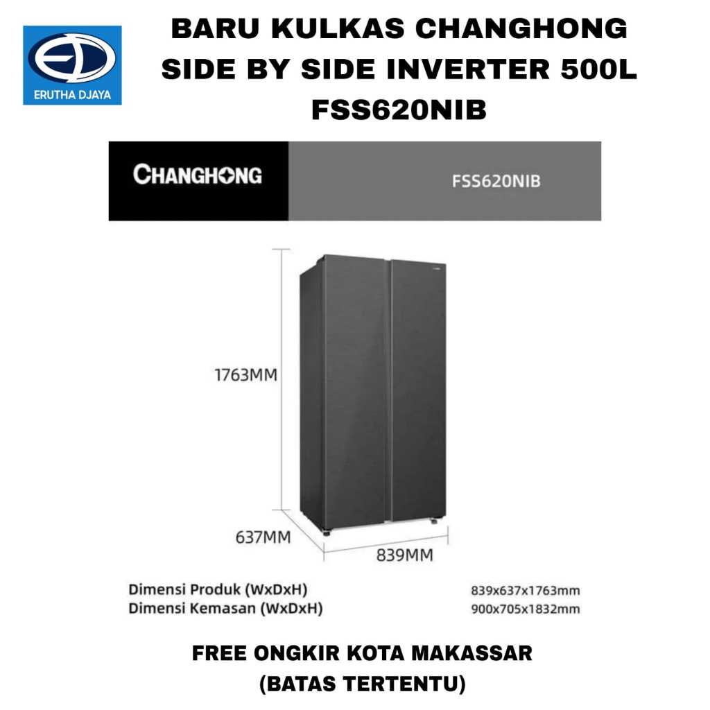 KULKAS CHANGHONG SIDE BY SIDE INVERTER 500L FSS620NIB