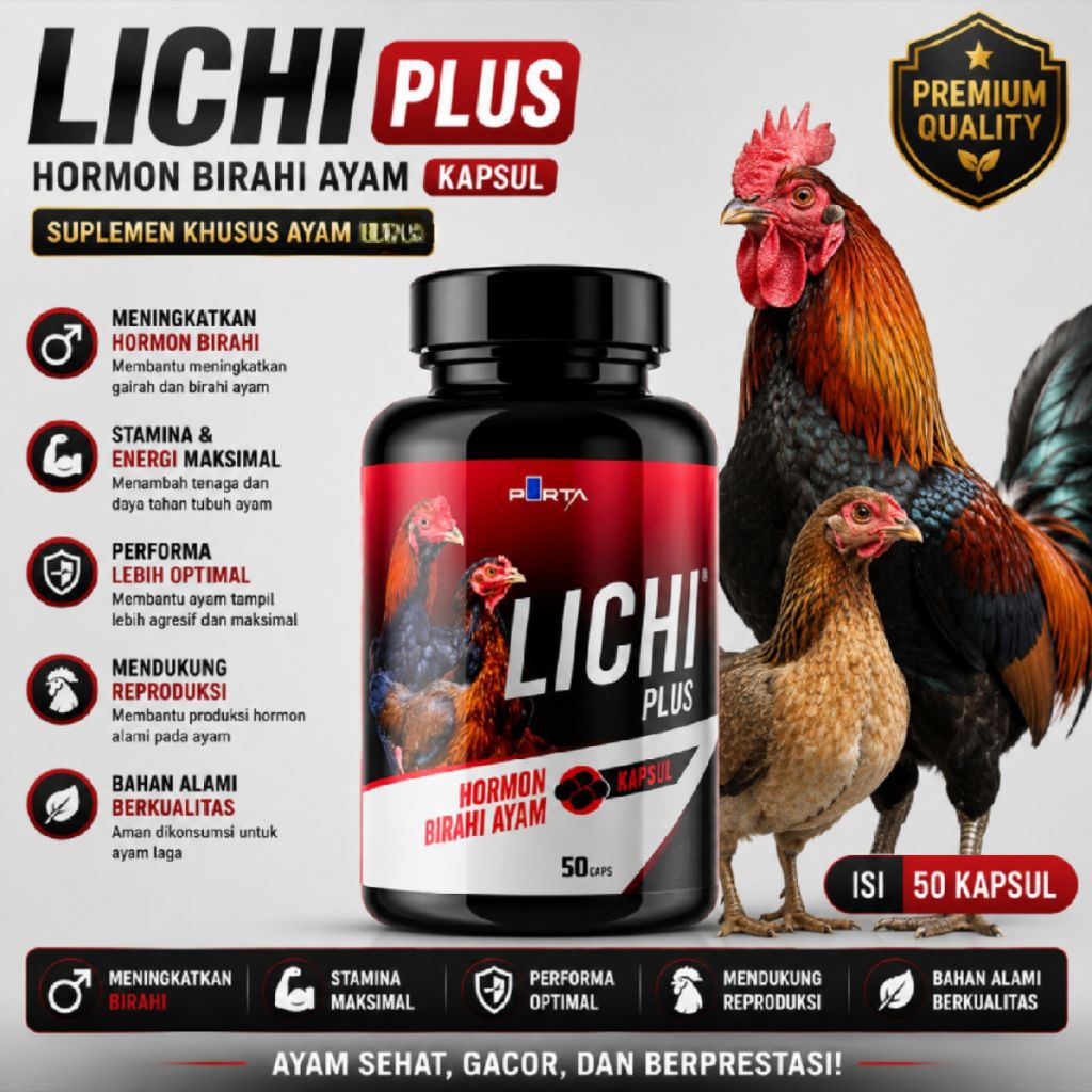 LICHI PLUS KAPSUL isi 50 - HORMON BIRAHI KAWIN UNTUK AYAM JANTAN DAN BETINA AYAM PETERNAK AYAM ADUAN