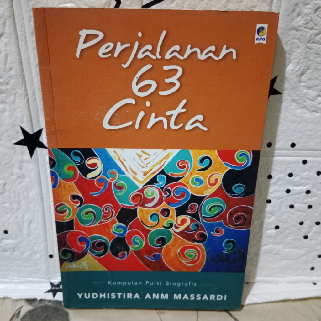 BUKU SASTRA PERJALANAN 63 CINTA - KUMPULAN PUISI BIOGRAFIS