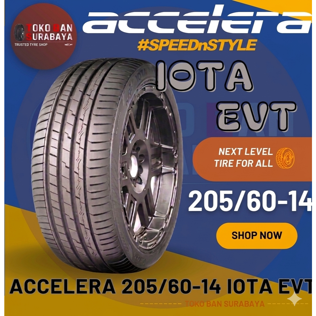 Ban Mobil Accelera 205/60 R14 205/60R14 205/60/14 20560 R14 20560R14 R14 R 14 IOTA EVT