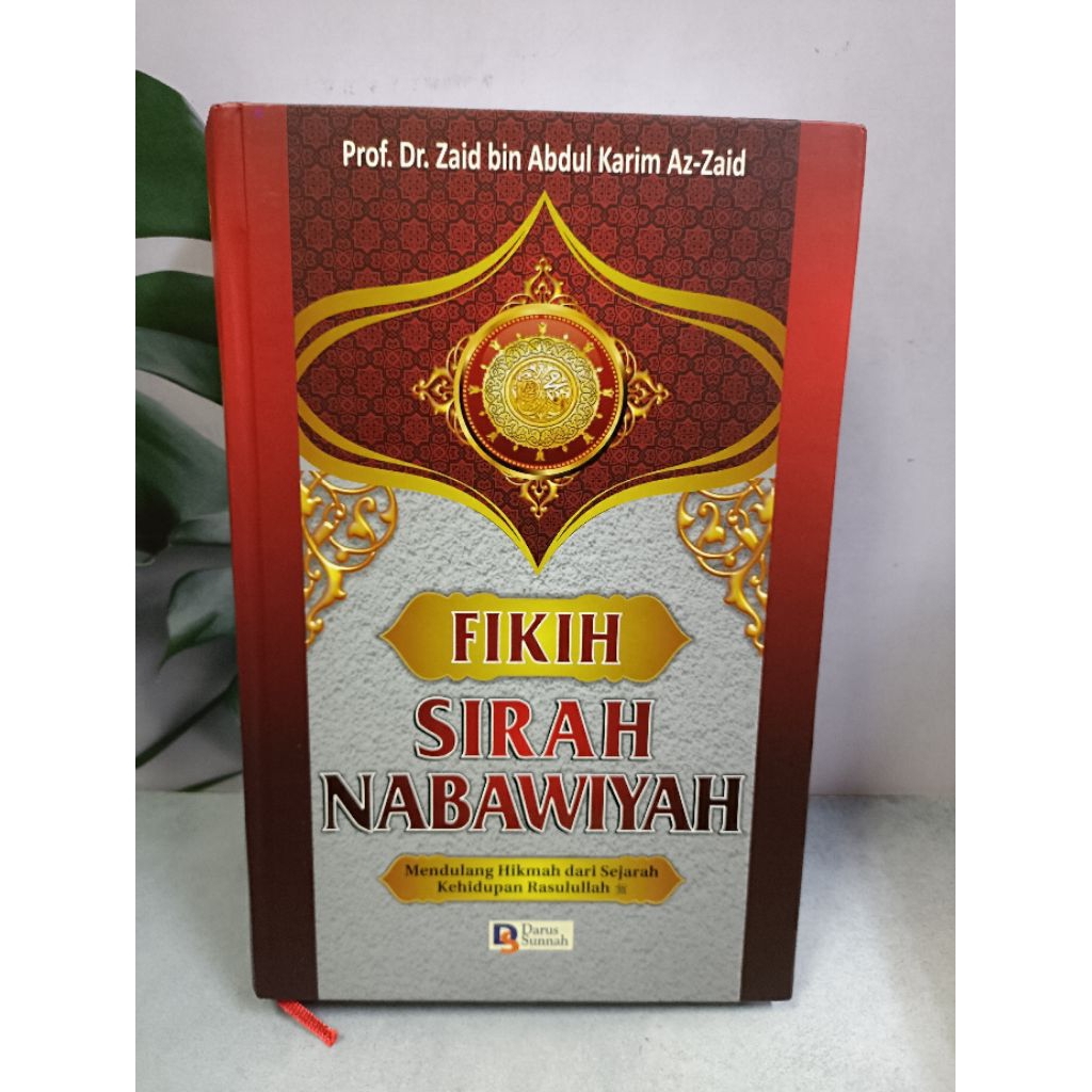 Fikih Sirah Nabawiyah Karya Prof. Dr. Zaid bin Abdul Karim Az-Zaid.