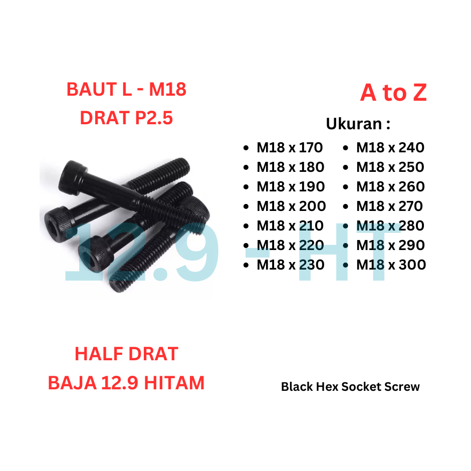 Baut L Baja 12.9 - M18 x 170 / 180 / 190 / 210 / 220 / 230 / 240 / 250 / 260 / 270 / 280 / 290 / 300