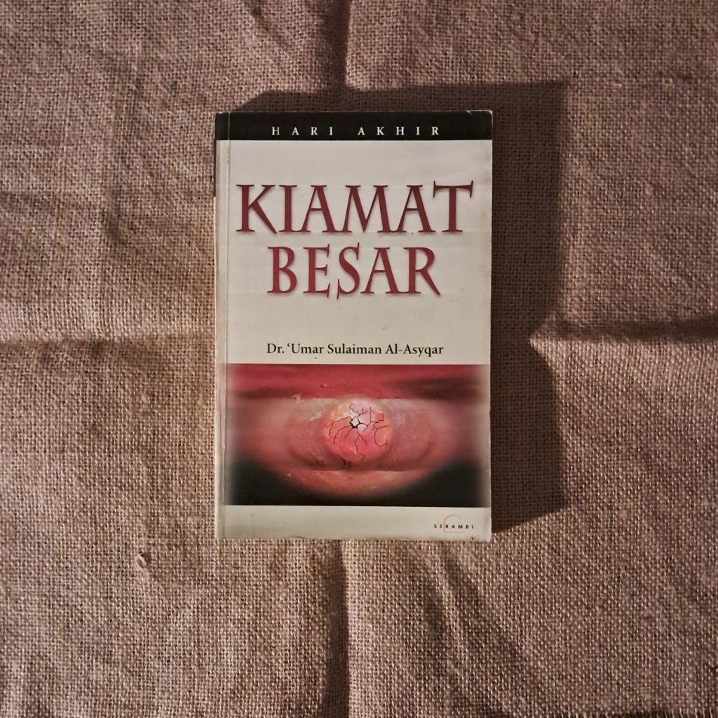 KIAMAT BESAR - DR. UMAR SULAIMAN AL ASYQAR