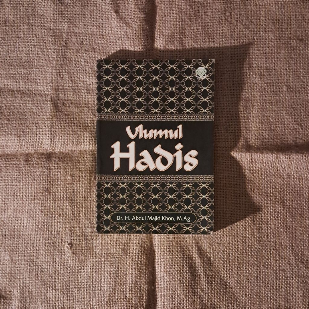 ULUMUL HADIS - DR. H. ABDUL MAJID KHON
