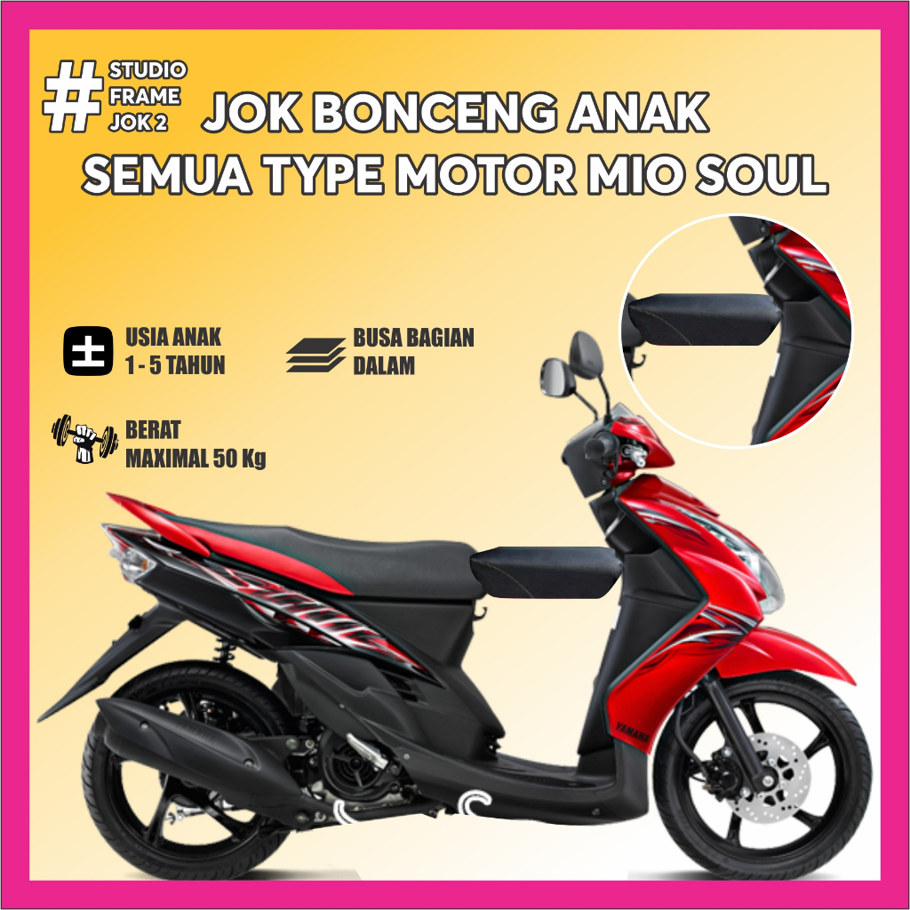 JOK BONCENG UNIVERSAL MOTOR MIO SOUL, MIO GT, MIO J  2016,2017,2018,2018 - 2025 JOK BONCENG ANAK