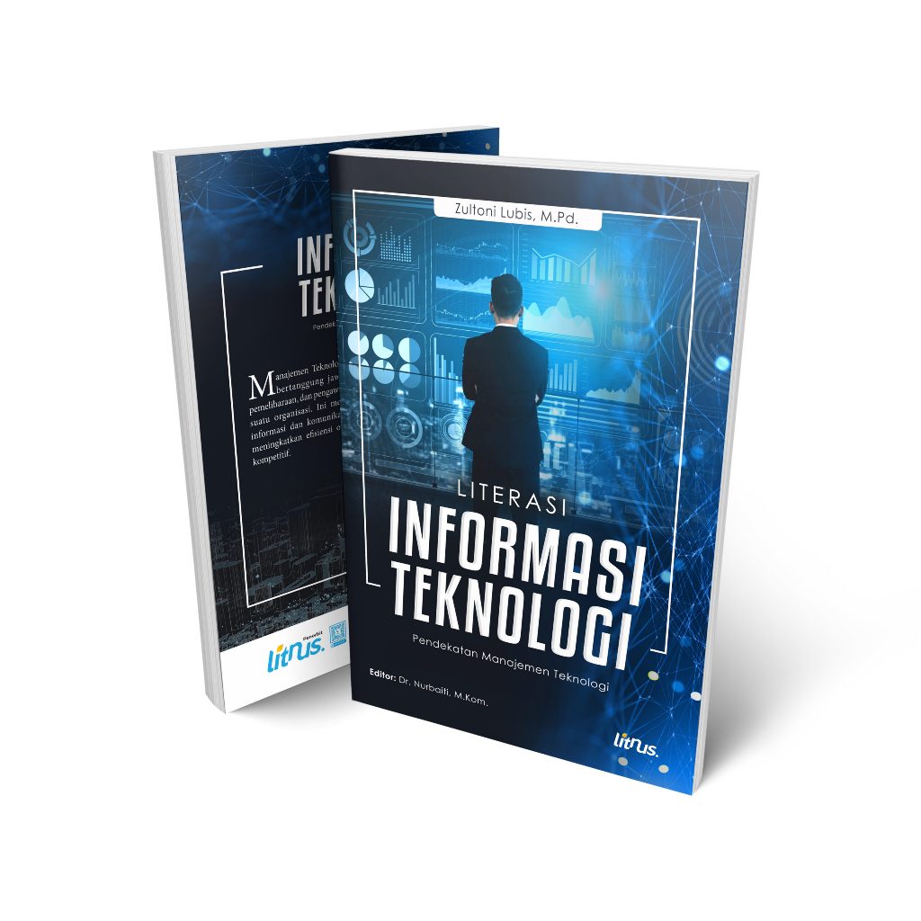 LITERASI INFORMASI TEKNOLOGI Pendekatan Manajemen Teknologi - PKT