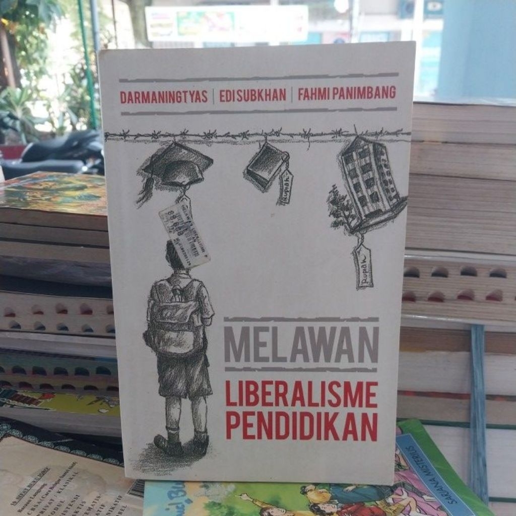 MELAWAN LIBERALISME PENDIDIKAN