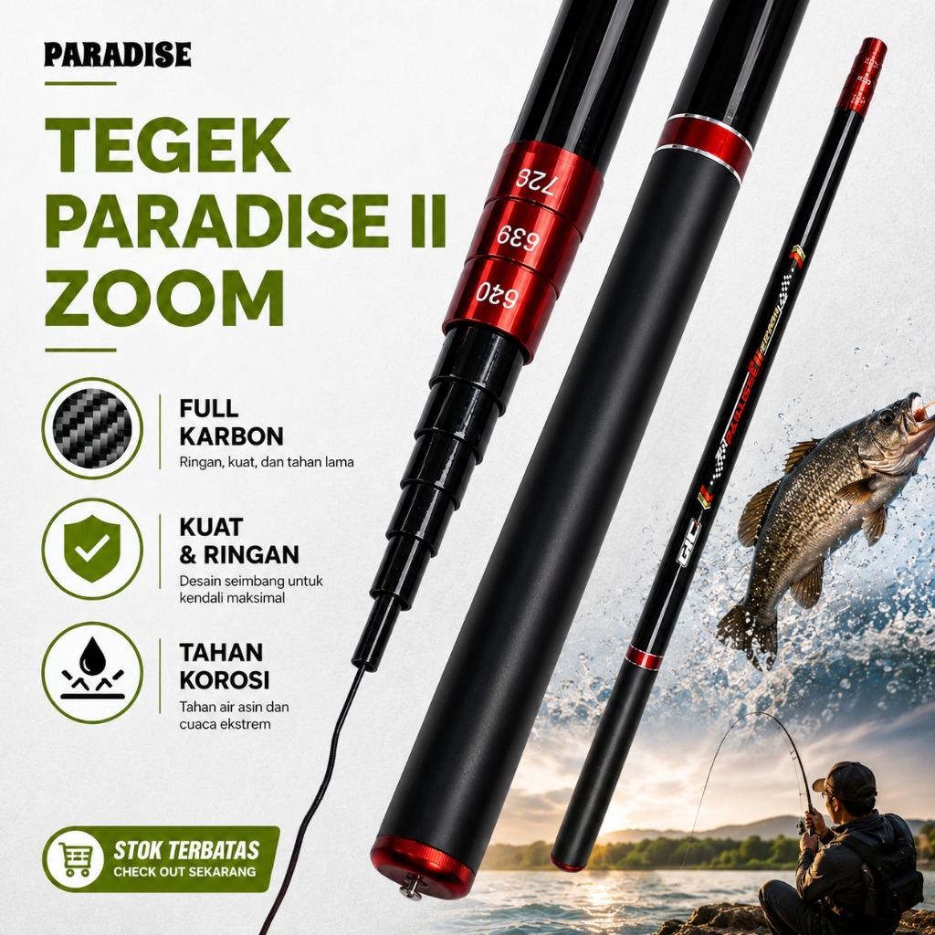 TERLARIS Paradise - TEGEK PARADISE II ZOOM NEW Full Carbon Series Kuat Ringan Super Sensitif 360-720