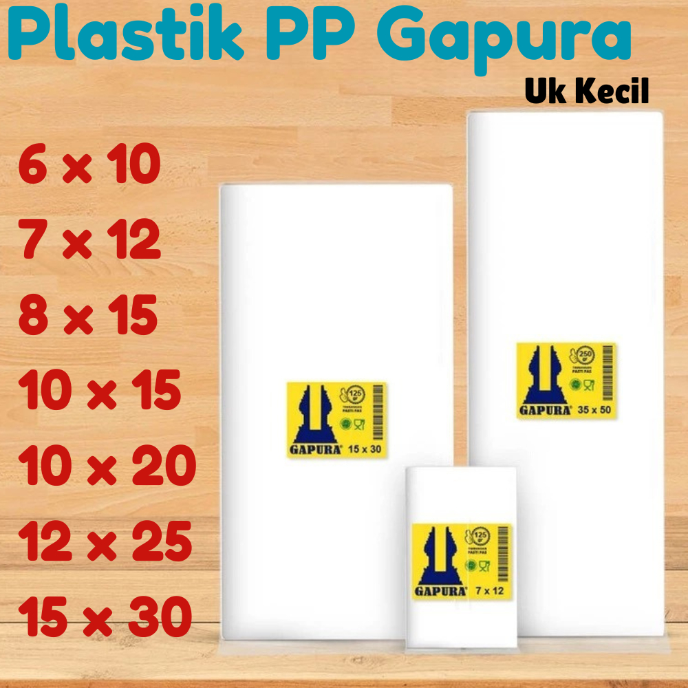 Kantong Plastik PP Bening 0,3 Micron / Plastik PP Gapura 6x10 7x12 8x15 10x15 10x20 12x25 15x30