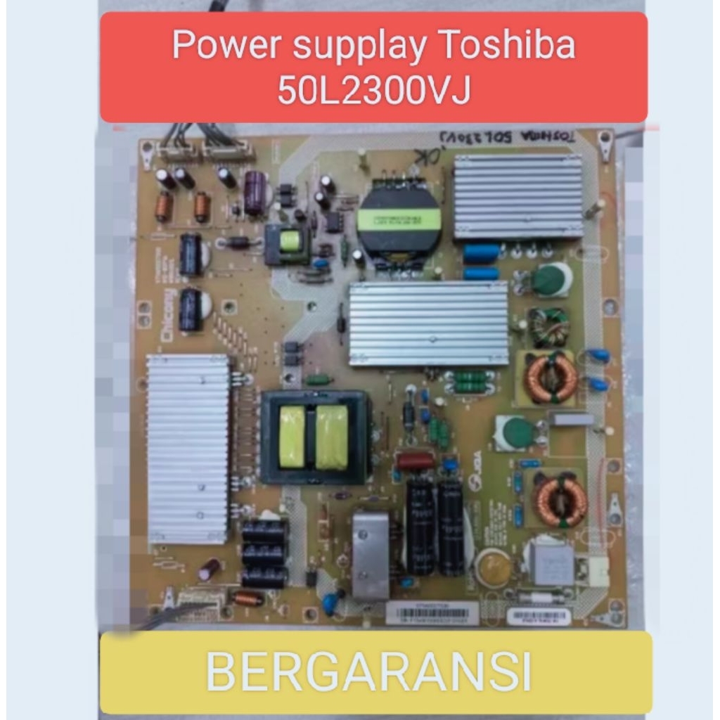 Power supplay Tv Toshiba 50L2300VJ PSU Toshiba 50L2300VJ Regulator 50L2300VJ