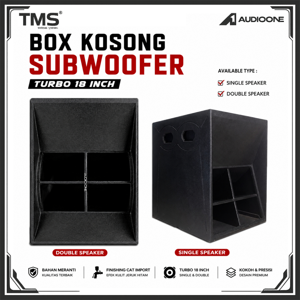 Box Kosong Speaker Subwoofer Turbo 18 inch Single & Double  Bahan Full Meranti AUDIO ONE | TMS AUDIO