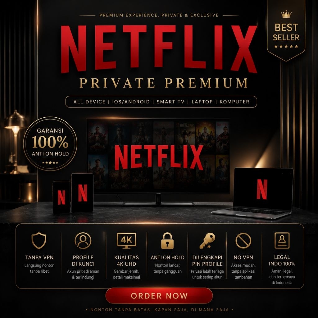 AKUN NETFLIXXX BEBAS VPN DAN BERGARANSI HARIAN, MINGGUAN DAN BULANAN