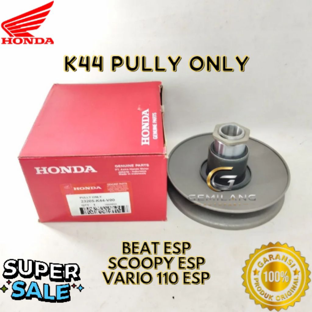 PULLY ONLY KODE K44, PULLY ONLY BEAT ESP, PULLY ONLY SCOOPY ESP, PULLY ONLY VARIO 110 ESP