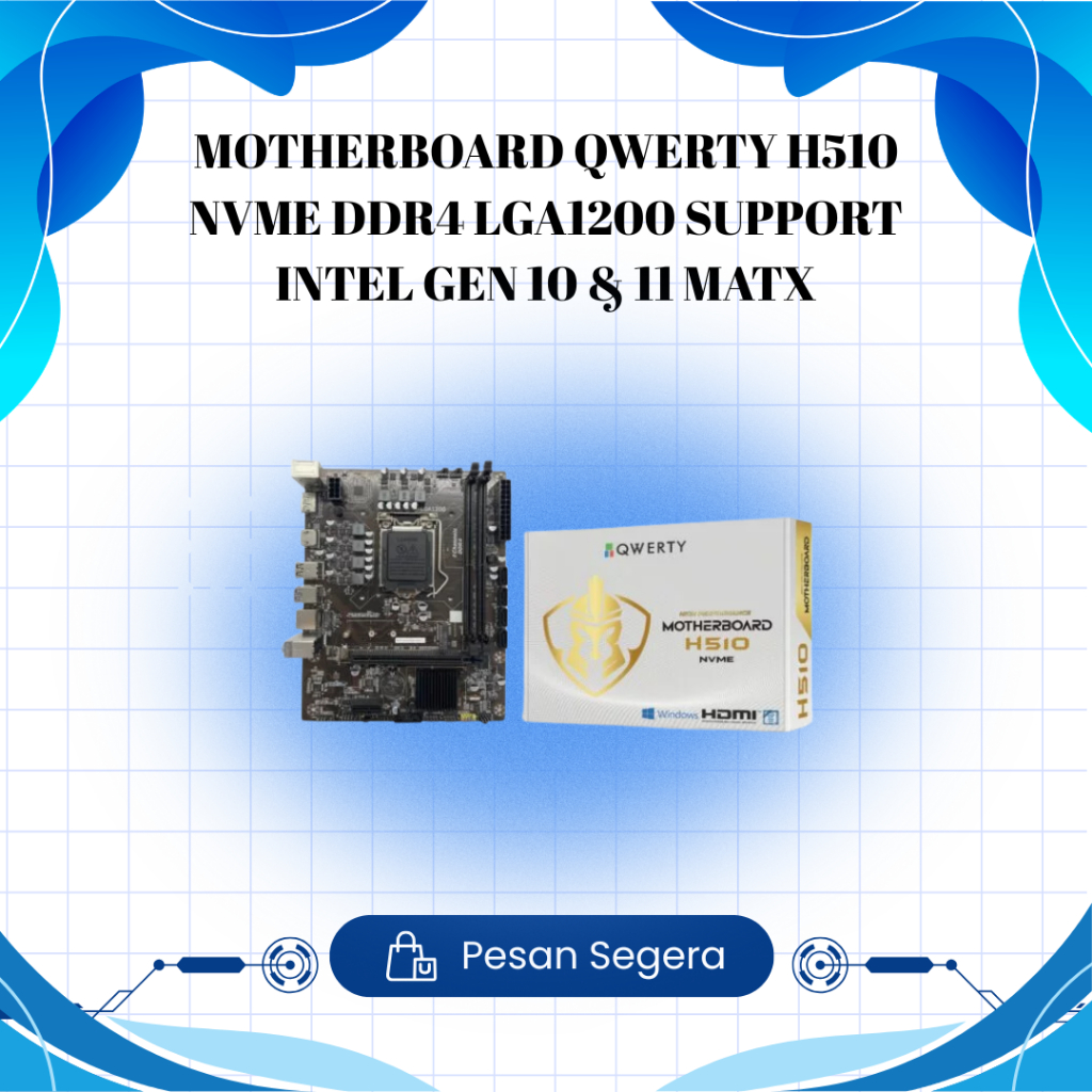 MOTHERBOARD QWERTY H510 NVME