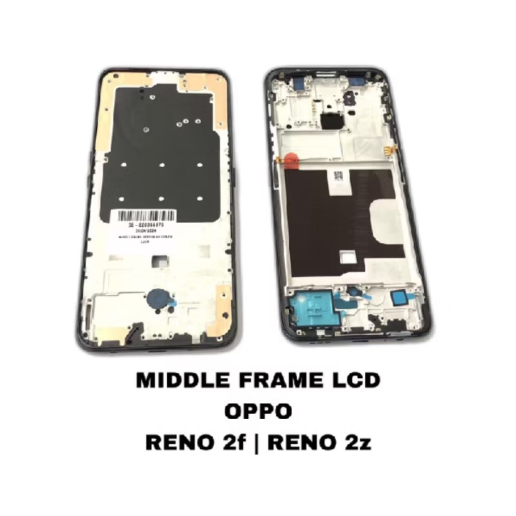 TULANG LCD FRAME BEZZEL OPPO RENO 2F / RENO 2Z
