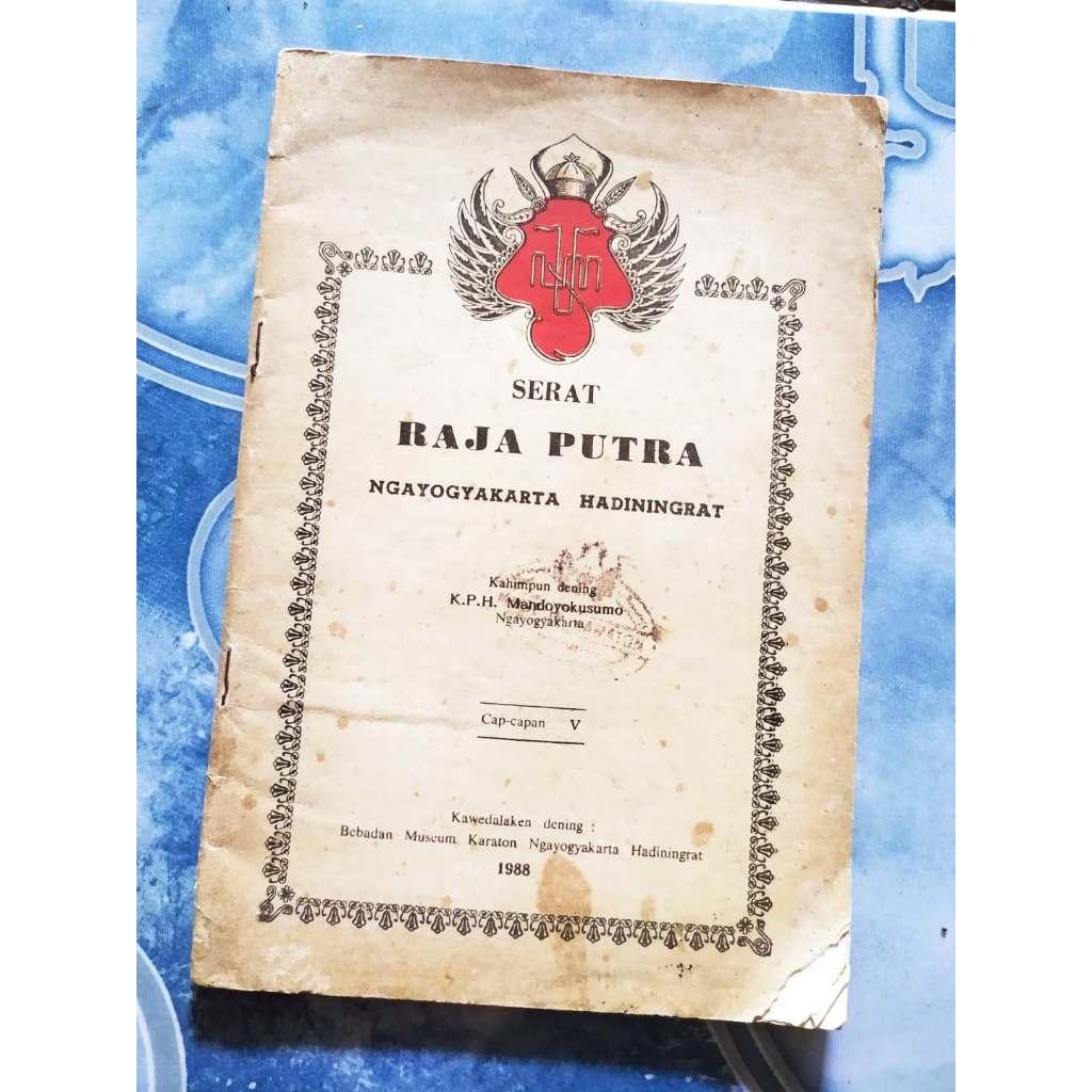Original Langka Serat Raja Putra Kahimpun dening KRT Mandoyokusumo Ngayogyakarta Cap capan lll Museu