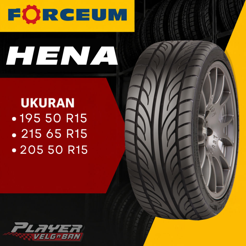 BAN MOBIL TUBLES FORCEUM HENA 215 65 R15 SIZE 215/65 RING 15
