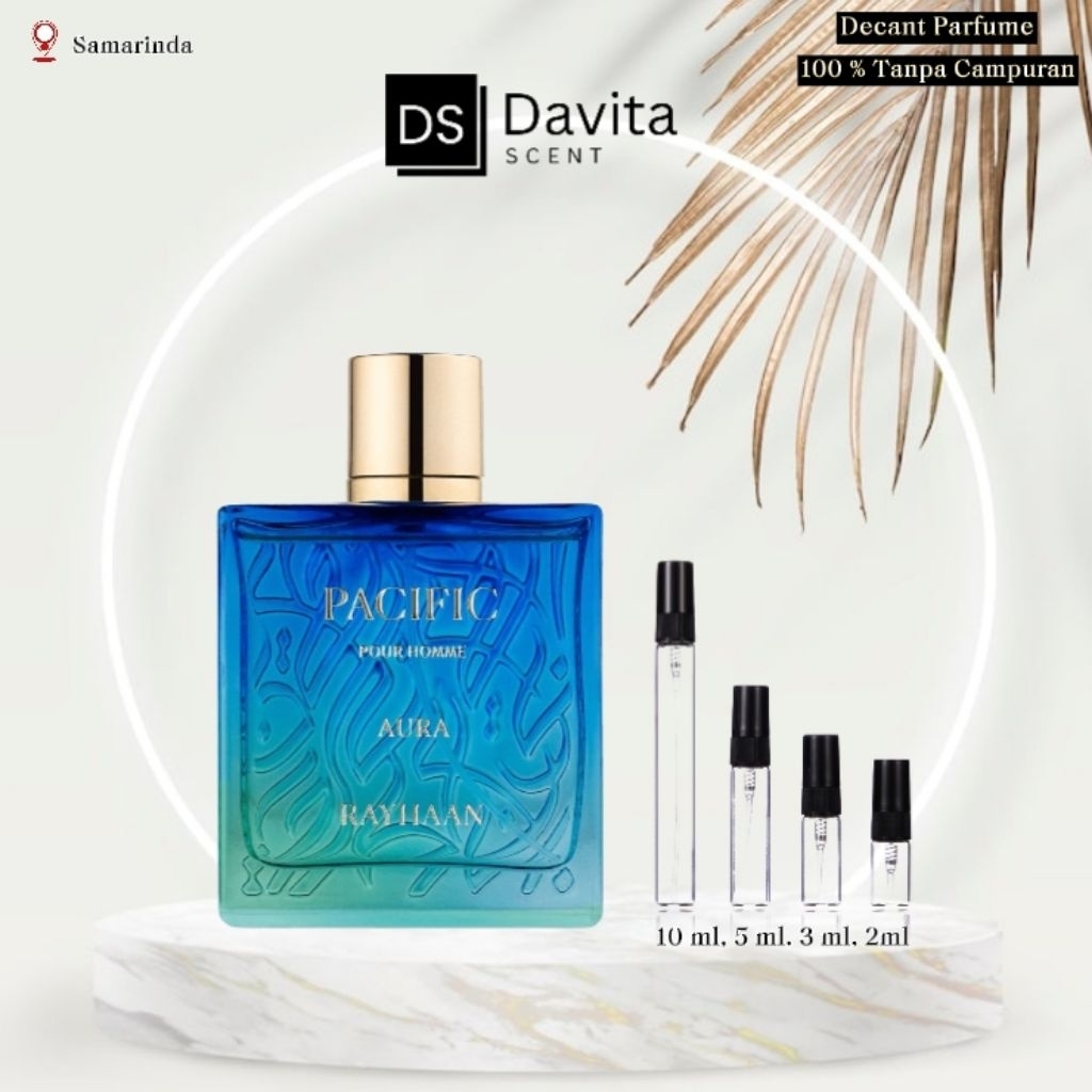 [Decant] Rayhan Pacific Aura - Men