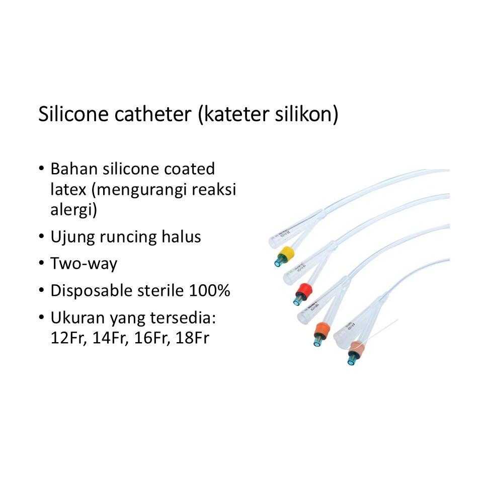 Kateter silikon (silicone catheter) steril dan Urine bag