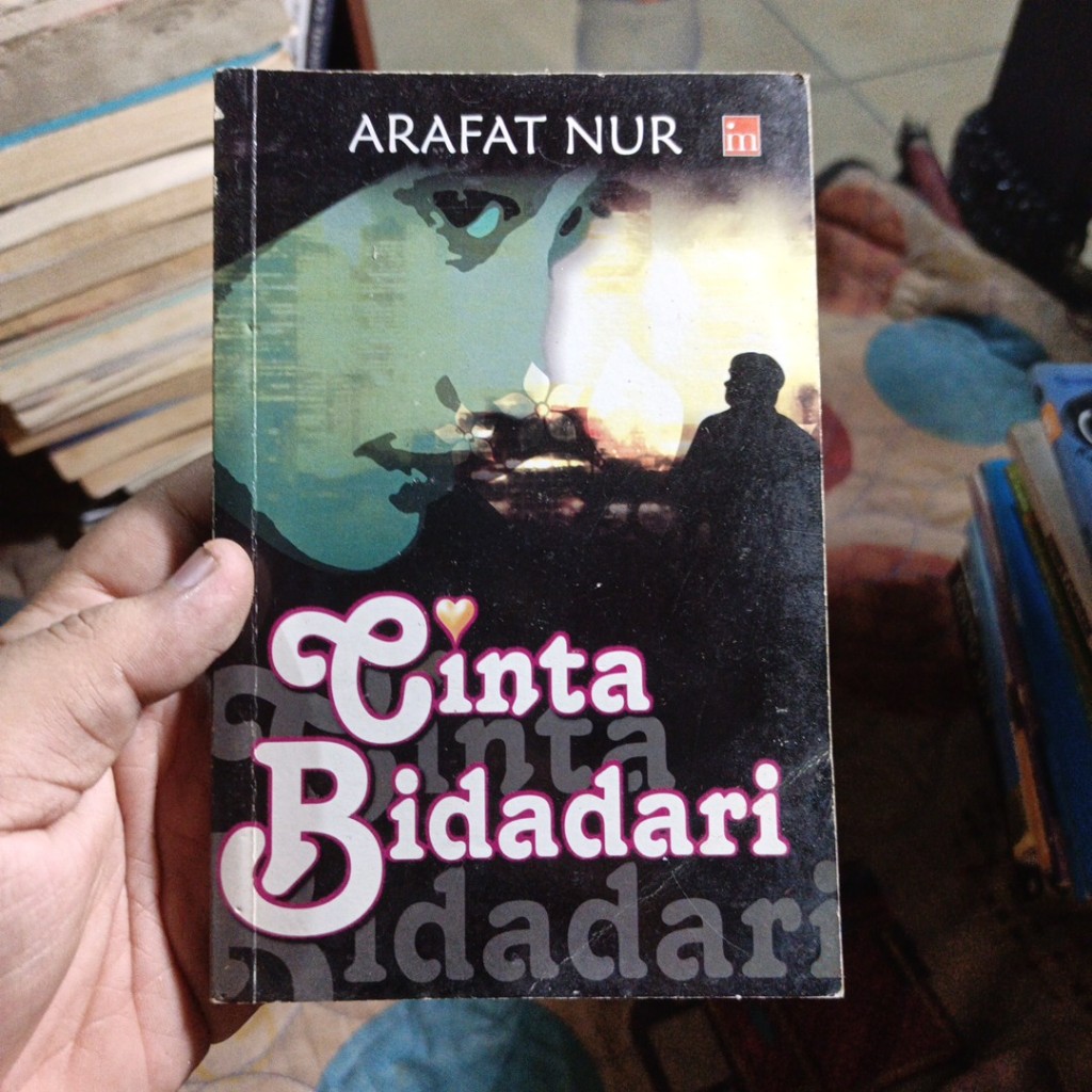 [Preloved] Cinta Bidadari  Arafat Nur