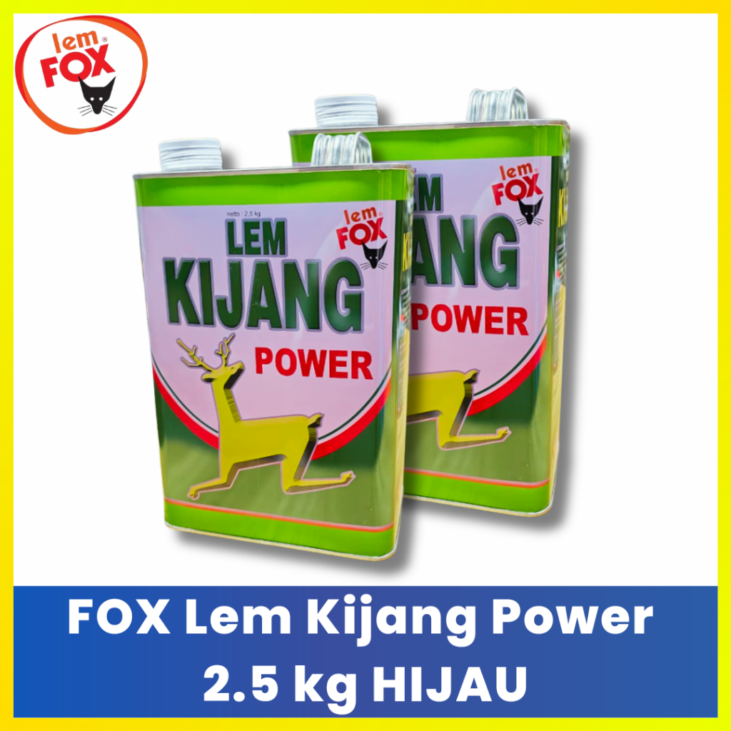 Lem Kijang Power Fox 2500 gr Galon Hijau Original - Lem Kontak Polychloroprene Industri Mebel Keraji