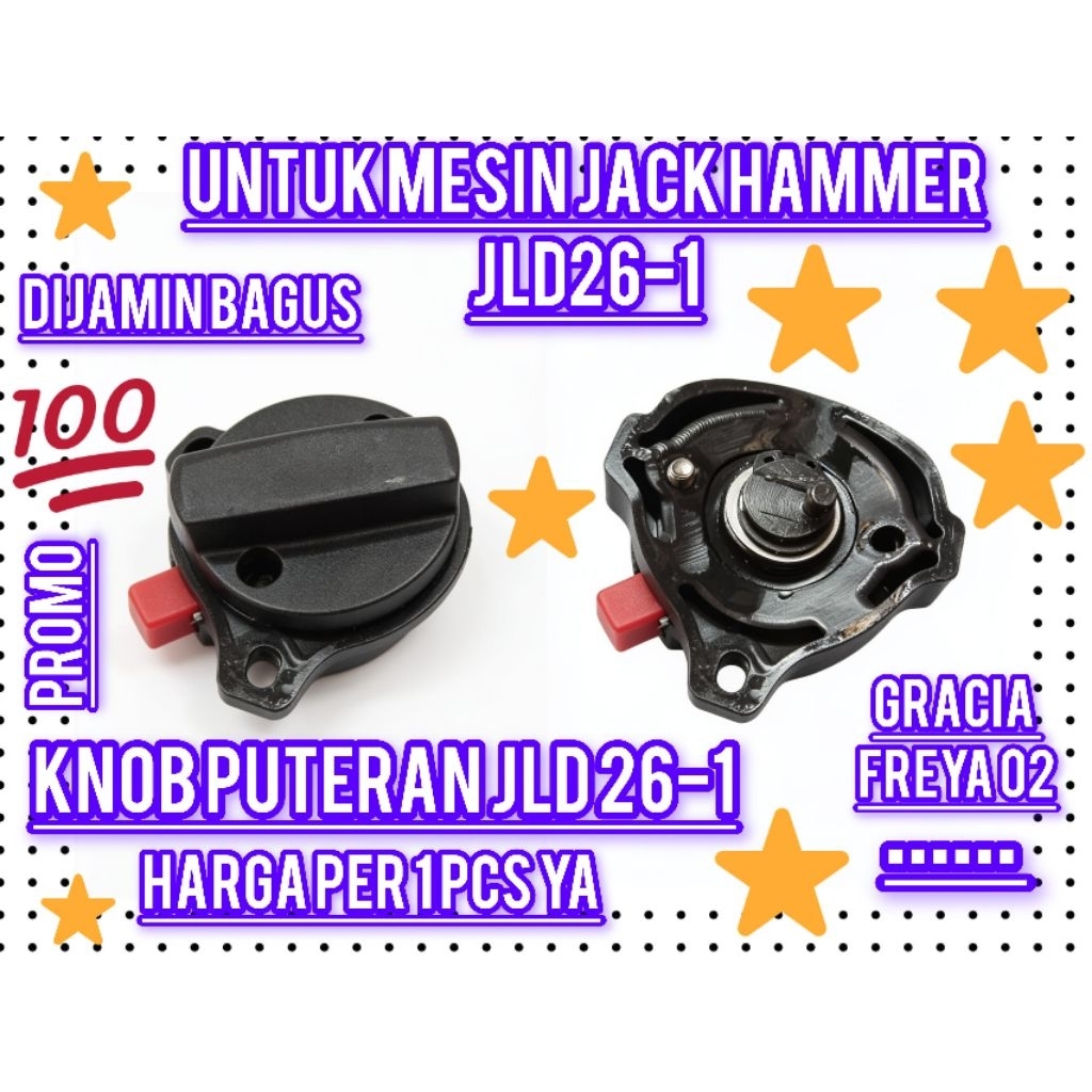 KNOB PUTERAN JLD26-1 SWITCH PUTERAN FOR MESIN JACK HAMMER JLD26-1 SELECTOR BOR JACK HAMMER JLD26-1 P
