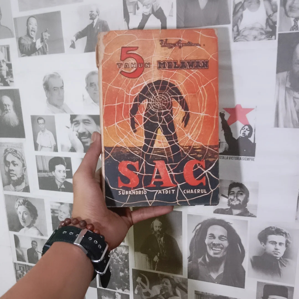 5 Tahun Melawan S.A.C. | Subandrio, Aidit, Chaerul | Sekarmadji Maridjan Kartosuwirjo | Pinardi | SO