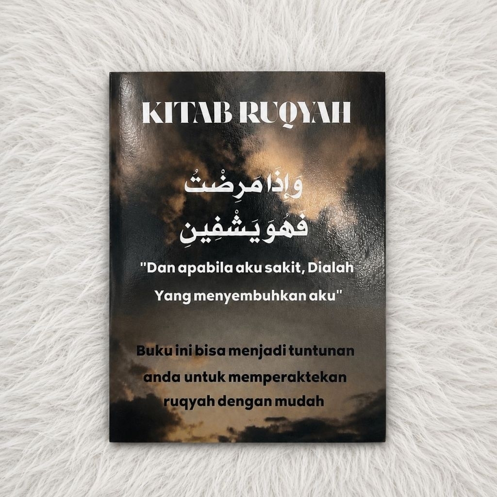 Kitab Ruqyah Buku Panduan dan Referensi Kajian Ruqyah Syar'iyyah