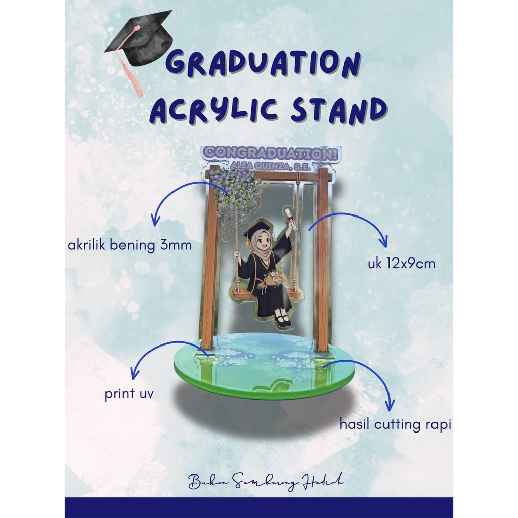 Graduation Acrylic Standee (Stand Akrilik, Graduation Gift, Kado Wisuda)