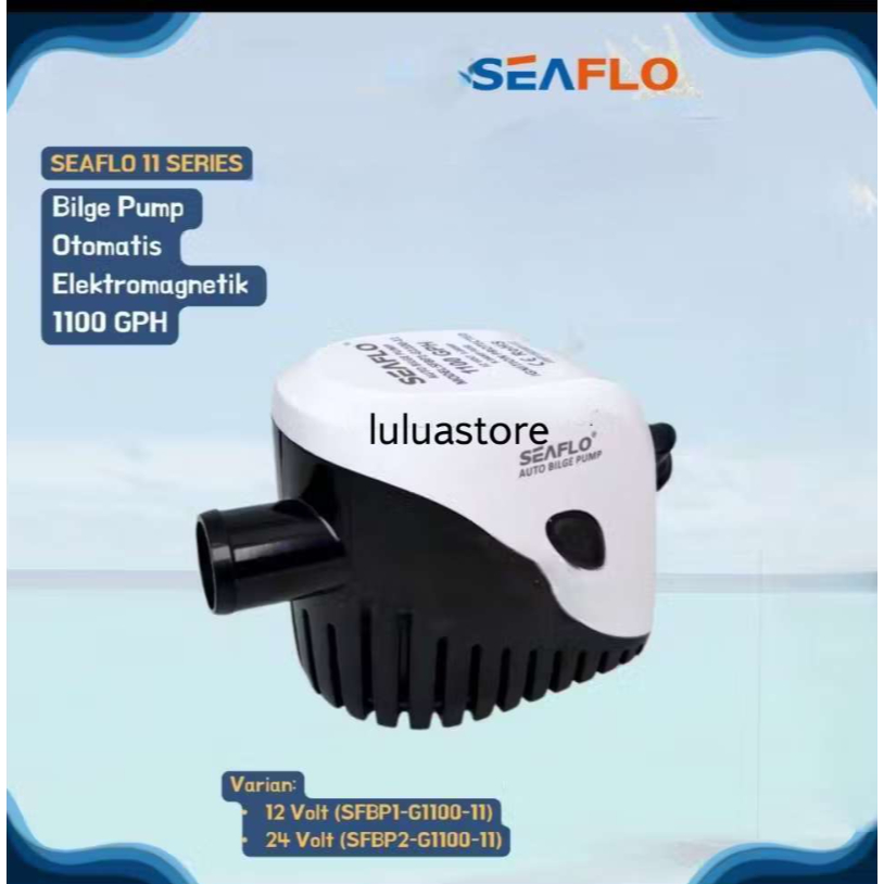 SEAFLO 11 SERIES Bilge Pump Otomatis Elektromagnetik 1100 GPH 12/24 V (pompa celup kapal 1100 GPH)