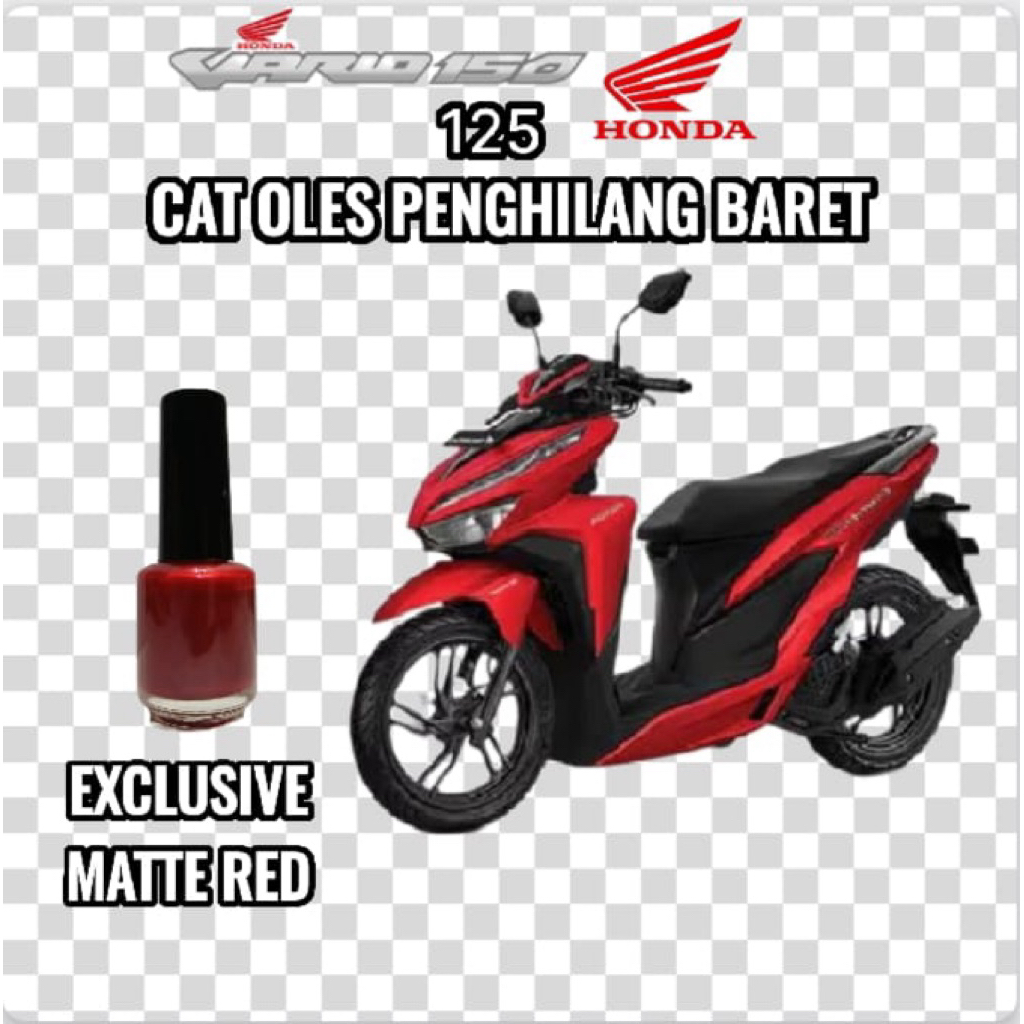 Cat Oles Penghilang Baret Motor Honda Vario 125 & 150 NEW All-Varian Warna Exclusive Matte Red Merah
