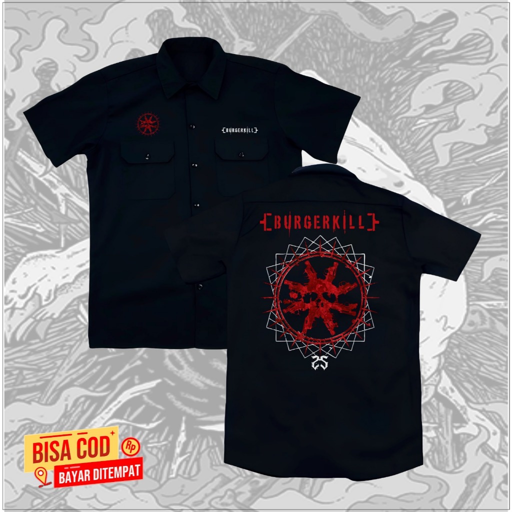 Kemeja WORKSHIT BURGERKILL 15th pendek pria band original distro -WORKSHIT anniversary25th bk HITAM 