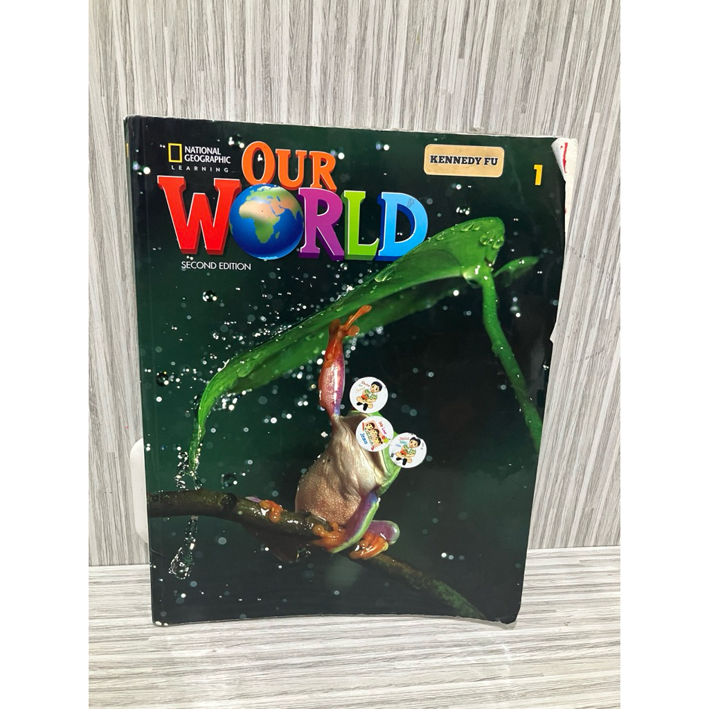 OUR WORLD 2nd EDITION NATIONAL GEOGRAPHIC LEARNIN G