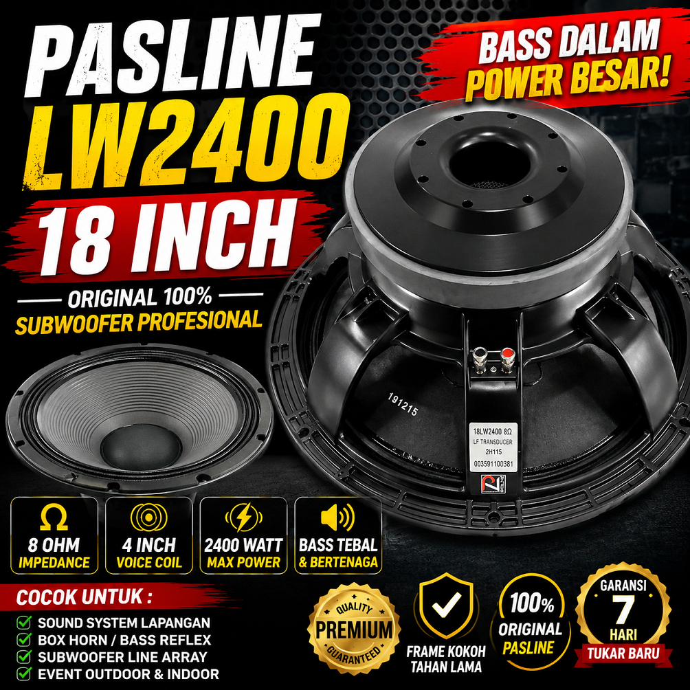 Speaker PASLINE 18 Inch LW2400 8 Ohm | Woofer Subwoofer 18” Power Besar Bass Dalam Lapangan