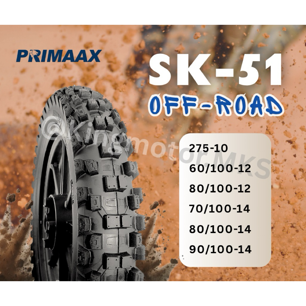 Ban Motor Trail OFFROAD R10/ R12/ R14 PRIMAAX - SK51 GODZILLA - Non Tubeless