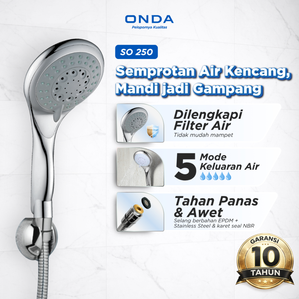 ONDA Hand Shower Mandi Genggam Kepala Shower Full Set 5 Mode Air Deras Anti Bocor SO 250