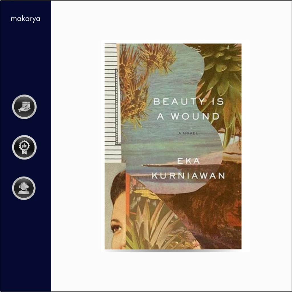 Beauty Is a Wound by Eka Kurniawan - Imported Books (English Edition)