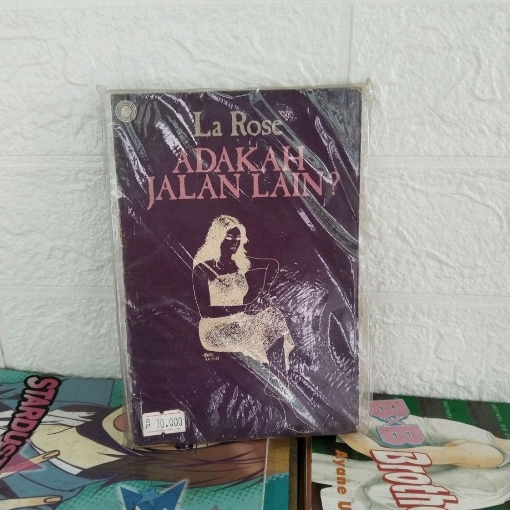 novel la rose  Adakah jalan lain
