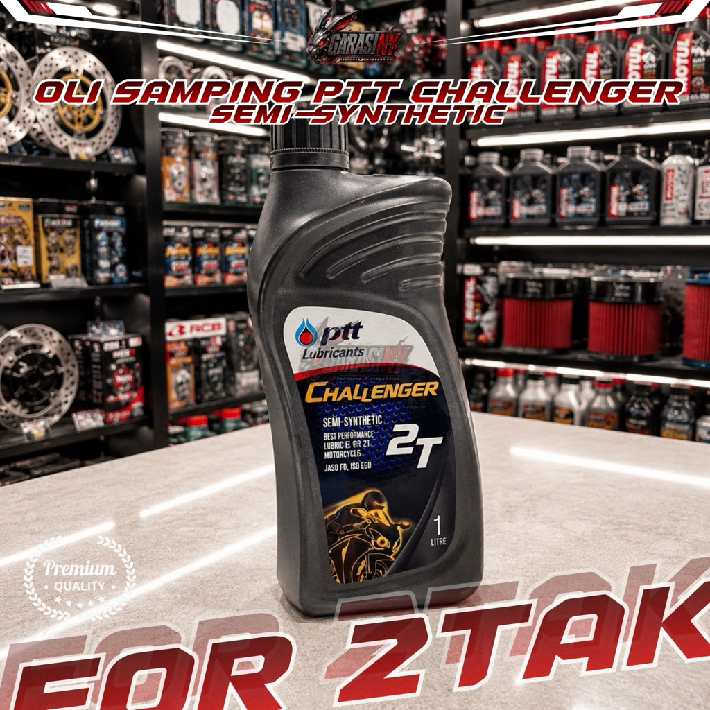 OLI SAMPING PTT LUBRICANTS CHALLENGER SEMI-SYNTHETIC ORIGINAL