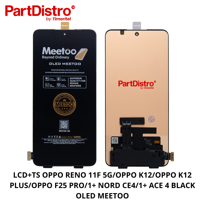 LCD+TS OPPO RENO 11F 5G/OPPO K12/OPPO K12 PLUS/OPPO F25 PRO/1+ NORD CE4/1+ ACE 4 BLACK OLED MEETOO