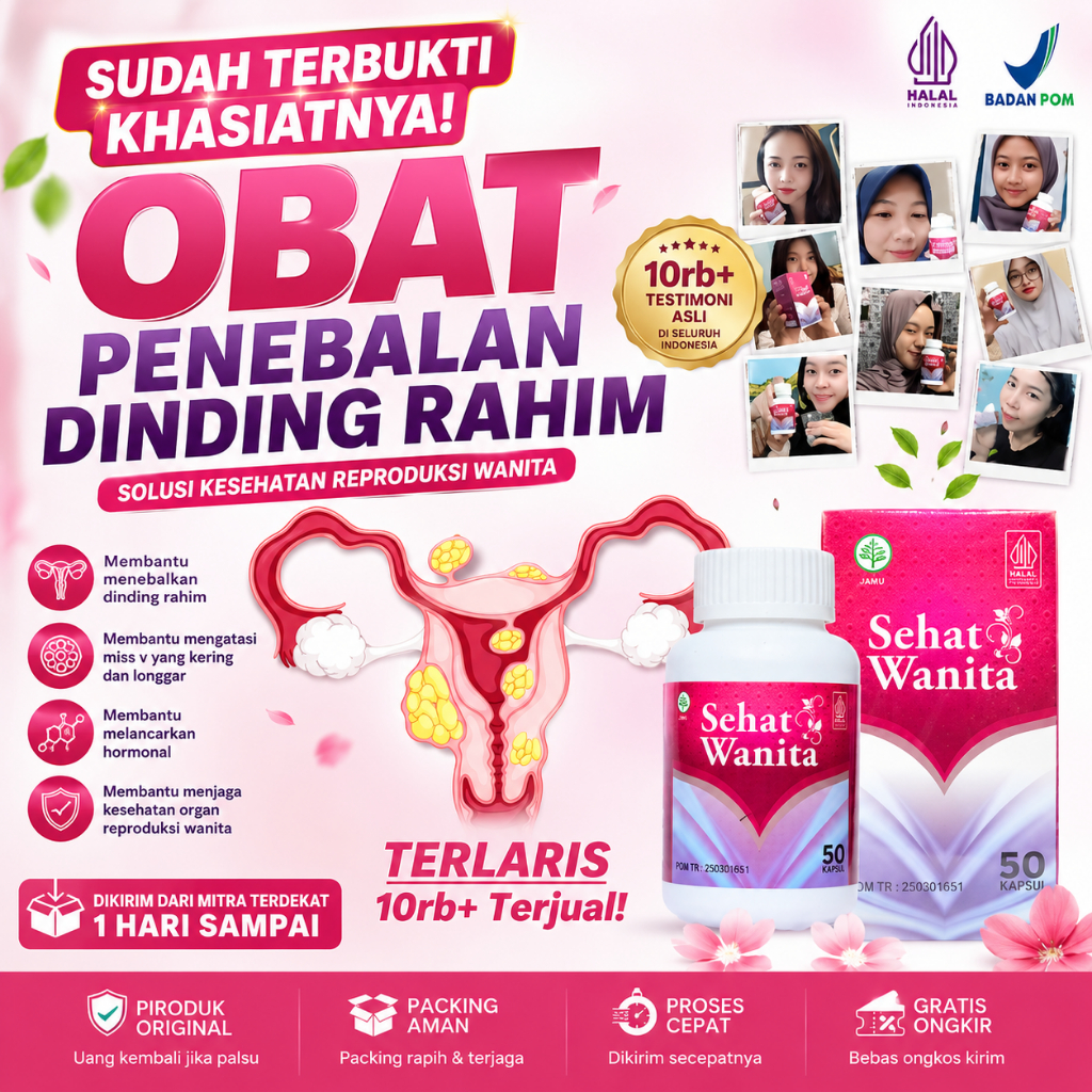 Obat Penebalan Dinding Rahim, Pembersih Rahim, Penyubur Kandungan, Polip Rahim, Obat Vagina Kering, 